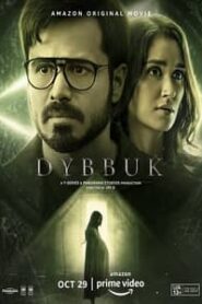 Dybbuk The Curse Is Real 2021 Hindi