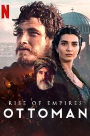 Rise of Empires Ottoman (2022) Hindi Season 2 Complete